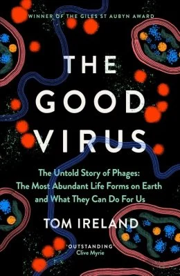 Tom Ireland: The Good Virus (2023, Norton & Company, Incorporated, W. W.)