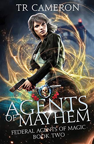 TR Cameron, Martha Carr, Michael Anderle: Agents Of Mayhem (Paperback, 2019, Lmbpn Publishing, LMBPN Publishing)