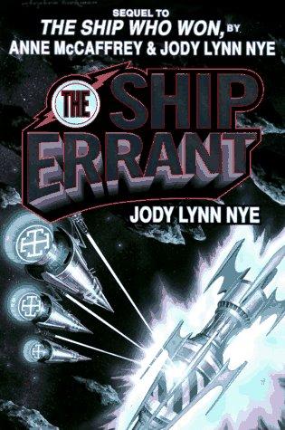 Jody Lynn Nye: The Ship Errant (1996, Baen Books, Distributed by Simon & Schuster)