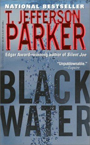 T. Jefferson Parker: Black water (2003, Hyperion)