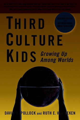 David C. Pollock: Third culture kids (2009, Nicholas Brealey Pub.)