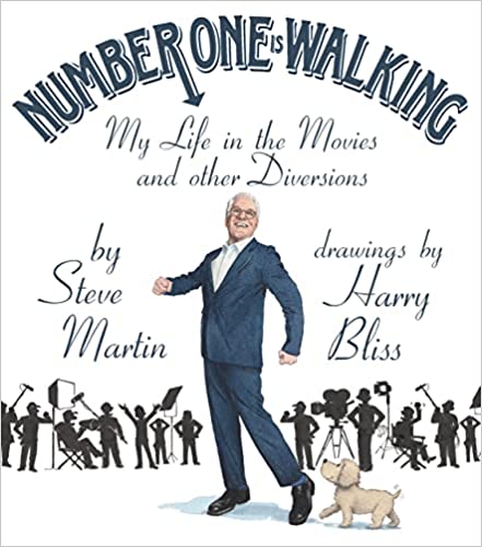 Harry Bliss, Steve Martin: Number One Is Walking (2022, Celadon Books)