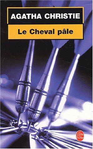 Agatha Christie: Le Cheval Pale (French language, Livre de Poche)