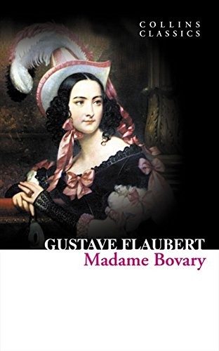 Gustave Flaubert: Madame Bovary (2011, William Collins)