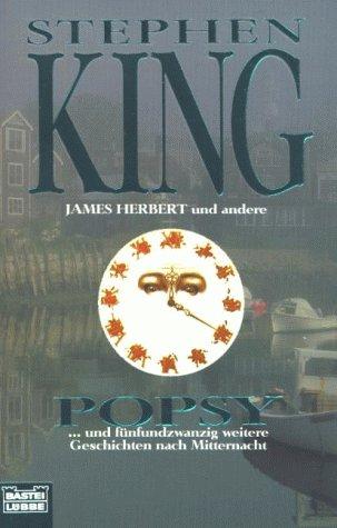 Stephen King, James Herbert, J. N. Williamson: Popsy und 25 weitere Geschichten nach Mitternacht. (Paperback, 1988, Lübbe)
