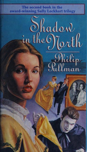 Philip Pullman: Shadow in the north (1997, Knopf, Distributed by Random House)