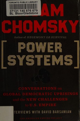 Noam Chomsky: Power systems (2013, Metropolitan Books/Henry Holt and Company)