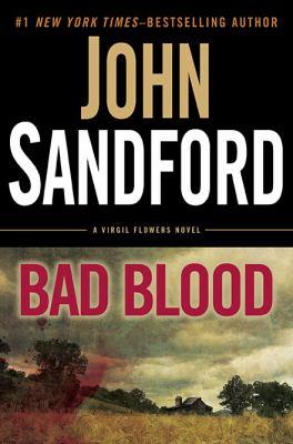 John Sandford: Bad Blood (2010, G.P. Putnam's Sons)