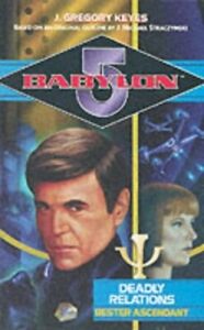 Frederik Pohl: Babylon 5 : Deadly relations (Paperback, 1999, Ballantyne Publishing Group)