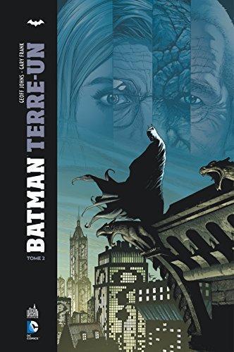 Geoff Johns, Gary Frank: Batman Terre-Un Tome 2 (French language)