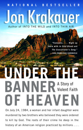 Jon Krakauer: Under the Banner of Heaven (2004, Knopf Doubleday Publishing Group)