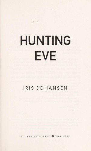 Iris Johansen: Hunting Eve (2013)
