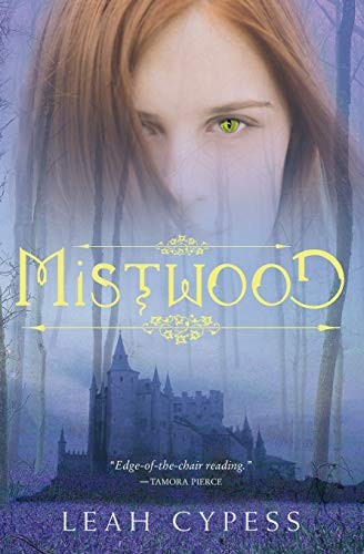 Mistwood (Paperback, 2011, Greenwillow Books)