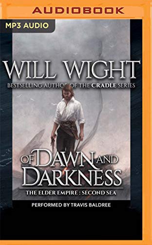 Will Wight, Travis Baldree: Of Dawn and Darkness (AudiobookFormat, 2020, Audible Studios on Brilliance Audio, Audible Studios on Brilliance)