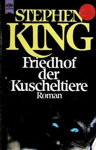 Stephen King: Friedhof der Kuscheltiere (German language, 1996, Wolhelm Heyne)