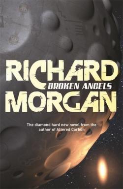 Richard K. Morgan: Broken angels