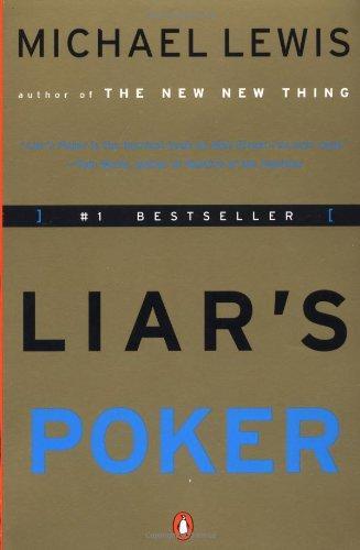 Michael Lewis: Liar's Poker (1990, Penguin Books)