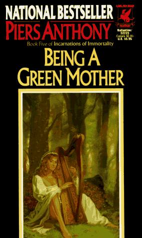 Piers Anthony: Being a Green Mother (Paperback, 1988, Ballantine Books)