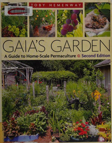 Toby Hemenway: Gaia's Garden (2009, Chelsea Green Publishing Company)