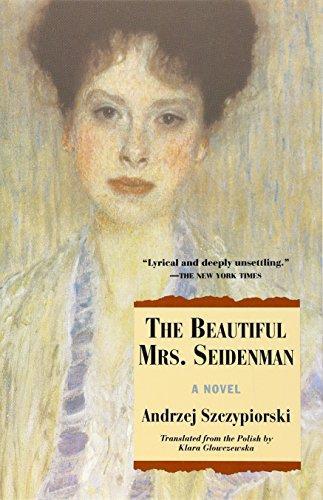 Andrzej Szczypiorski: The Beautiful Mrs. Seidenman (1997)