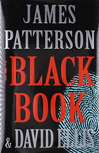 James Patterson: The Black Book (2017, Little, Brown and Company)