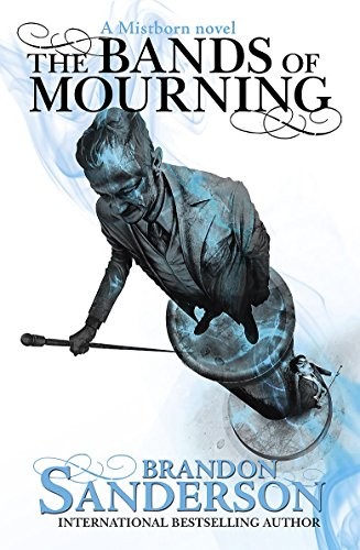 Howard Hughes: The Bands of Mourning: A Mistborn Novel (2001, GOLLANCZ)