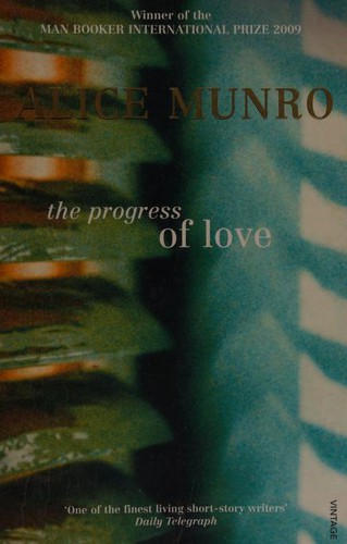 Alice Munro: The Progress of Love (Paperback, 1996, Vintage)
