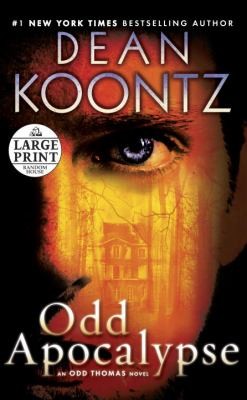 Dean Koontz: Odd Apocalypse (2012, Random House Large Print Publishing)