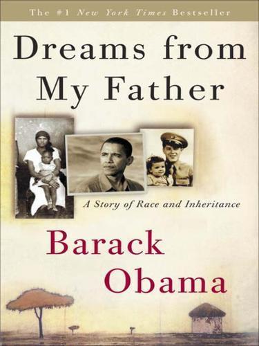 Barack Obama: Dreams from My Father (2007, Crown Publishing Group)