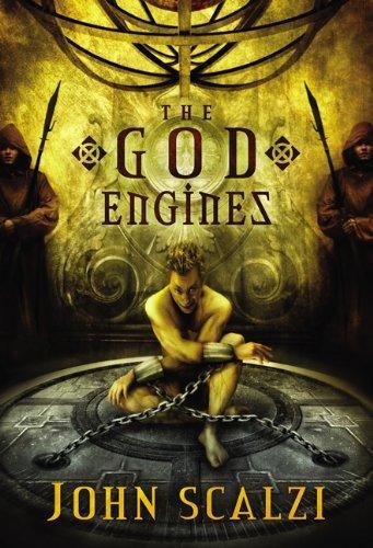 John Scalzi: The God engines (2009)