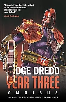 Michael Carroll, Matthew Smith, Laurel Sills: Judge Dredd Year Three (Judge Dredd: The Early Years) (EBook, Abaddon Books)