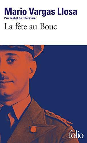Mario Vargas Llosa: La fête au Bouc (Paperback, French language, 2004, Éditions Gallimard)