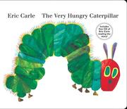 Eric Carle: The Very Hungry Caterpillar (2007, Philomel)