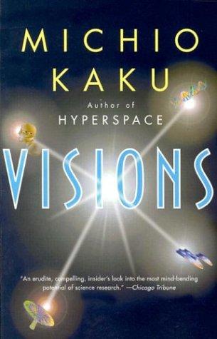 Michio Kaku: Visions (1998, Anchor)