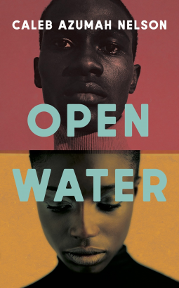 Caleb Azumah Nelson: Open Water (2021, Penguin Books, Limited)