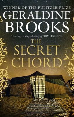 Brooks, Geraldine: Secret Chord (2016, Little, Brown Book Group Limited)