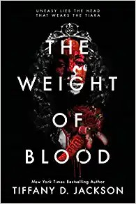 Tiffany D Jackson: The Weight of Blood (Hardcover, 2022, Katherine Tegen Books)