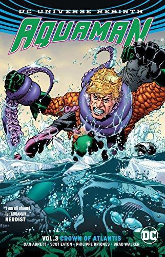 Dan Abnett: Aquaman Vol. 3 (2017)