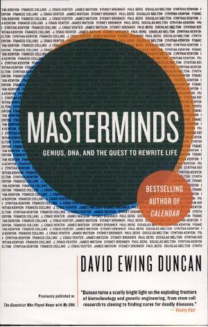 David Ewing Duncan: Masterminds (2009)