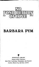 Barbara Pym: No fond return of love (1984, Harper & Row)