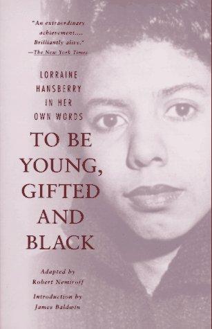 Lorraine Hansberry: To Be Young, Gifted and Black (Paperback, 1996, Vintage)
