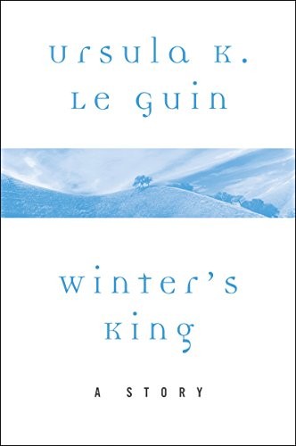 Winter's King: A Story (A Wind's Twelve Quarters Story) (EBook, 2017, Harper Perennial)