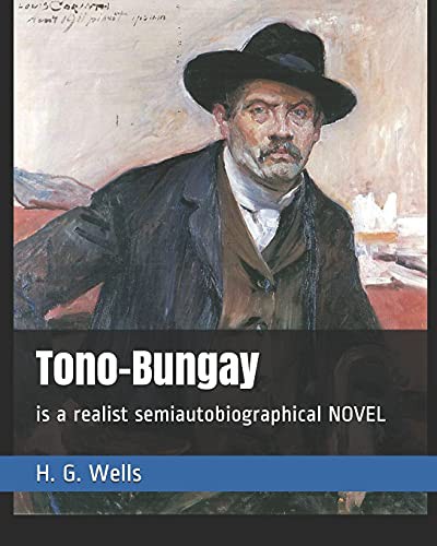 H. G. Wells: Tono-Bungay (Paperback, 2019, Independently Published, Independently published)