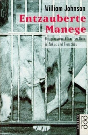 William Johnson: Entzauberte Manege (Paperback, German language, 1994, Rowohlt Verlag)