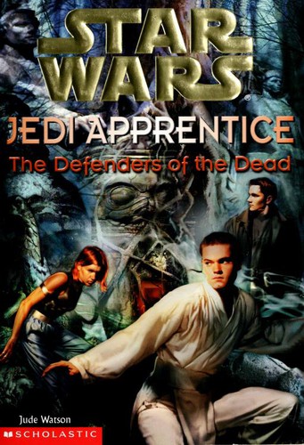 Jude Watson: Star Wars: The Defenders of the Dead (1999, Scholastic Inc.)