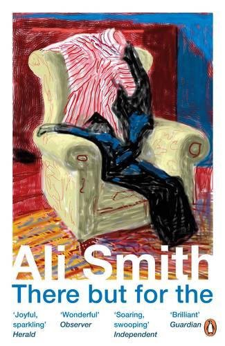 Ali Smith: There but for the (Paperback, 2012, Penguin Export)
