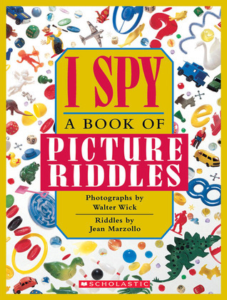 Jean Marzollo, Walter Wick: I Spy (Hardcover, 1992, Cartwheel Books)