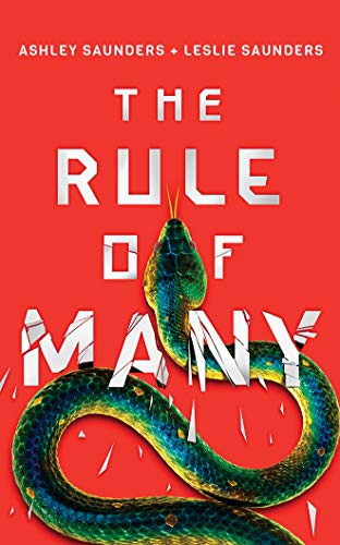 Ashley Saunders, Leslie Saunders, Karissa Vacker, Shannon McManus, Marcus Stewart: The Rule of Many (AudiobookFormat, 2019, Brilliance Audio)