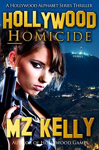 M.Z. Kelly: Hollywood Homicide (EBook)