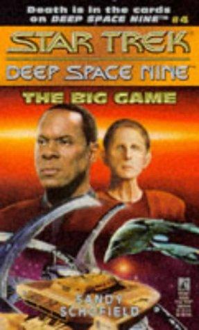 Sandy Schofield, Dean Wesley Smith, Kristine Kathryn Rusch: The Big Game (Paperback, 1993, Star Trek)